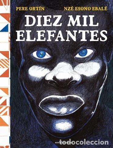 Gebrauchte B&uuml;cher: DIEZ MIL ELEFANTES - ORT&Iacute;N, PERE/ESONO EBALE, NZ&Eacute; - RESERVOIR BOOKS - 2022 - RESERVOIR GR&Aacute;FICA