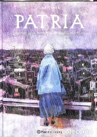 Libros de segunda mano: PATRIA (NOVELA GR&Aacute;FICA) - FEJZULA, TONI/ARAMBURU, FERNANDO - PLANETA COMIC - 2020 - ADAPTACIONES LIT