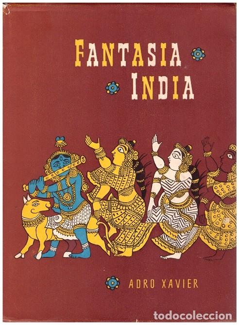 Second hand books: FANTASIA INDIA - Xavier, Adro - Editor Luis Miracle - 1954.