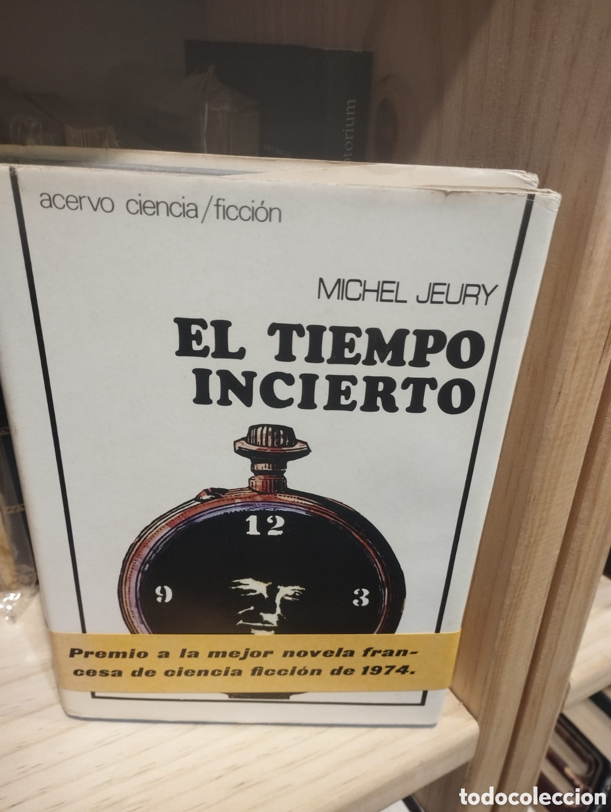 Gebrauchte B&uuml;cher: El tiempo incierto - Michel Jeury