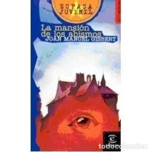 Gebrauchte B&uuml;cher: Mansion de los Abismos Naj - Juan Manuel Gisbert - Espasa - Juvenil, 2405