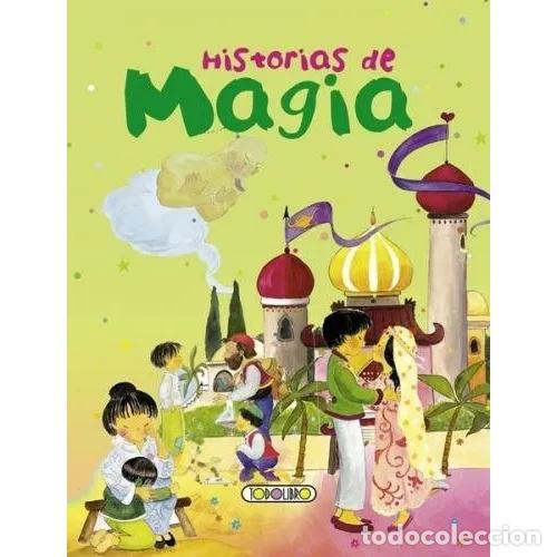 Libri di seconda mano: Historias de Magia - Todolibro, Equipo - M&aacute;gicas
