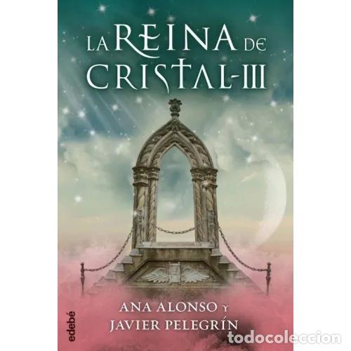 Libros de segunda mano: LA REINA de CRISTAL III - CONEJO ALONSO, ANA ISABEL,PELEGR&Iacute;N MART&Iacute;NEZ, FRANCISCO JAVIE - Sin Espe...