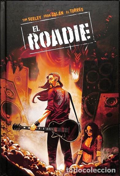 Livros em segunda m&atilde;o: EL ROADIE - SEELEY, TIM/GALAN, FRAN - NORMA EDITORIAL - 2023