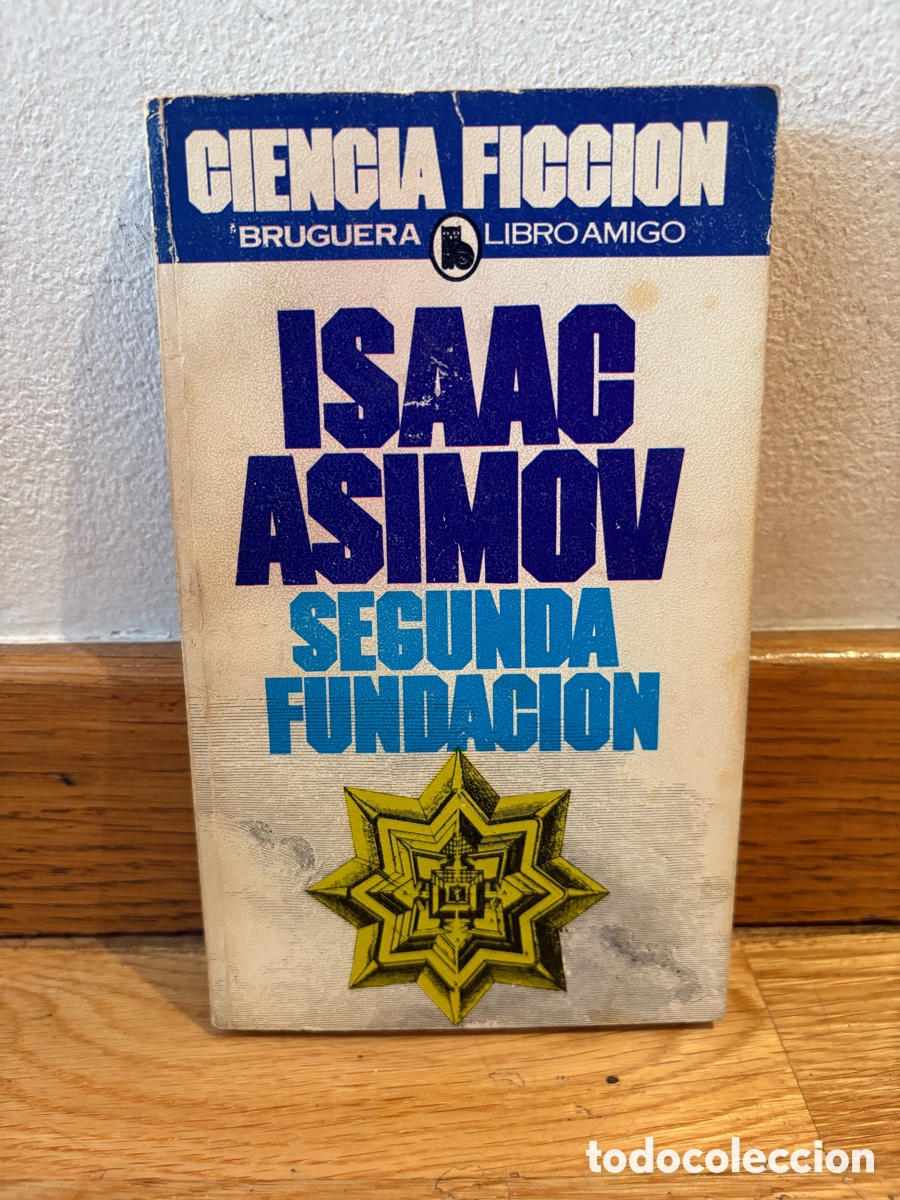 Libros de segunda mano: Isaac Asimov Segunda fundaci&oacute;n
