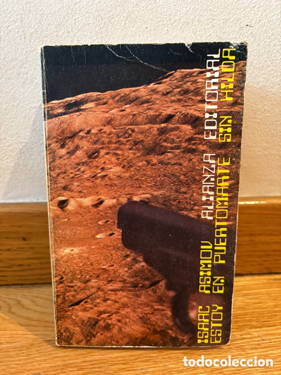 Libros de segunda mano: Isaac Asimov Estoy en puertomarte sin Hilda