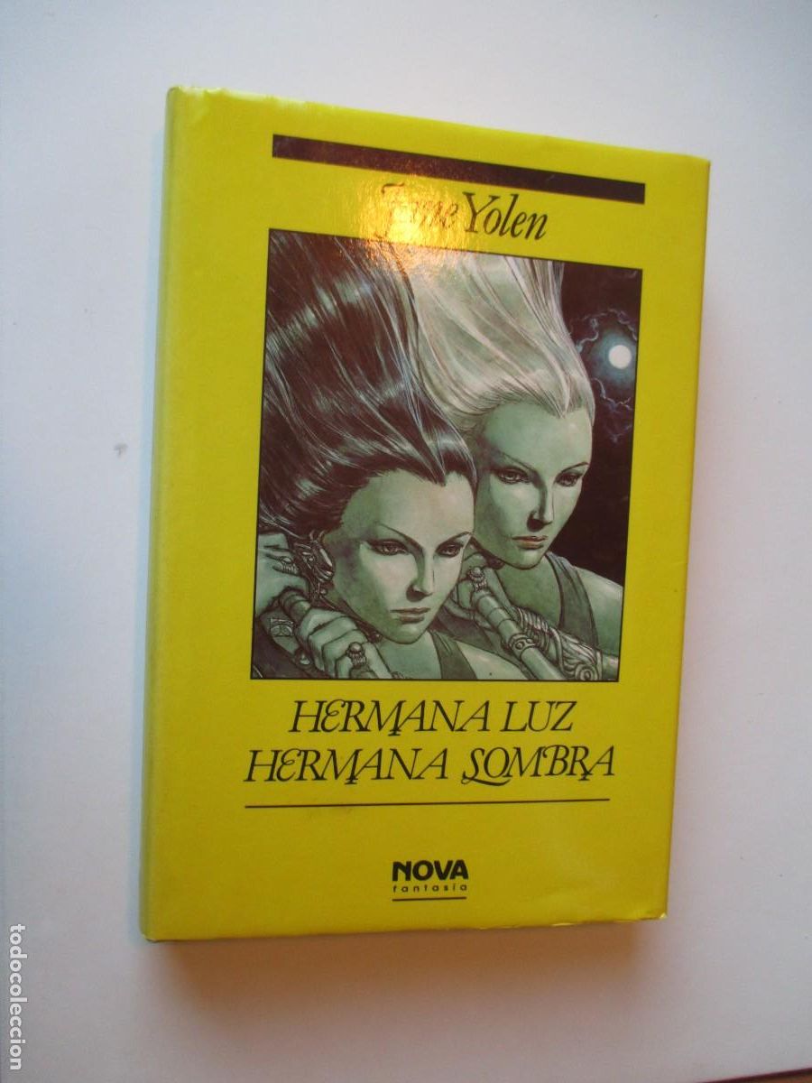 Second hand books: JANE YOLEN Hermana luz hermana sombra W36730