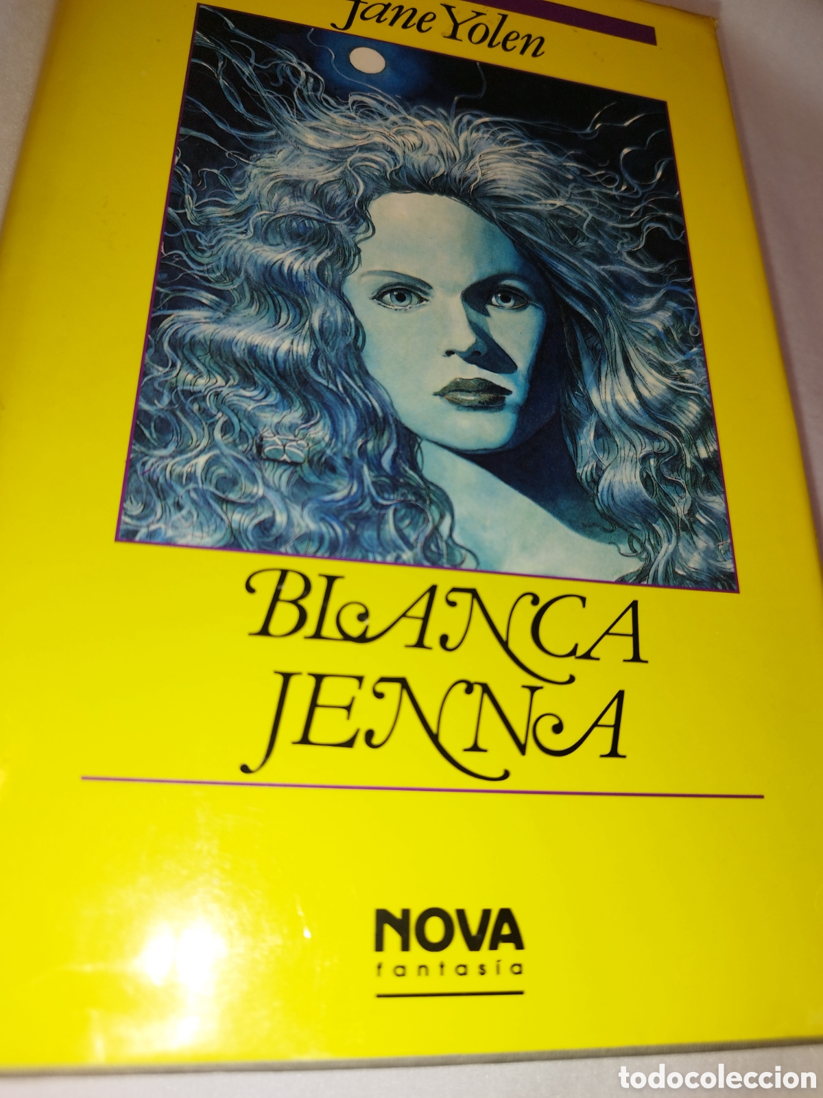 Gebrauchte B&uuml;cher: JANE YOLEN: BLANCA JENNA. ED. NOVA FANTASIA, 1991 PRIMERA EDICION.