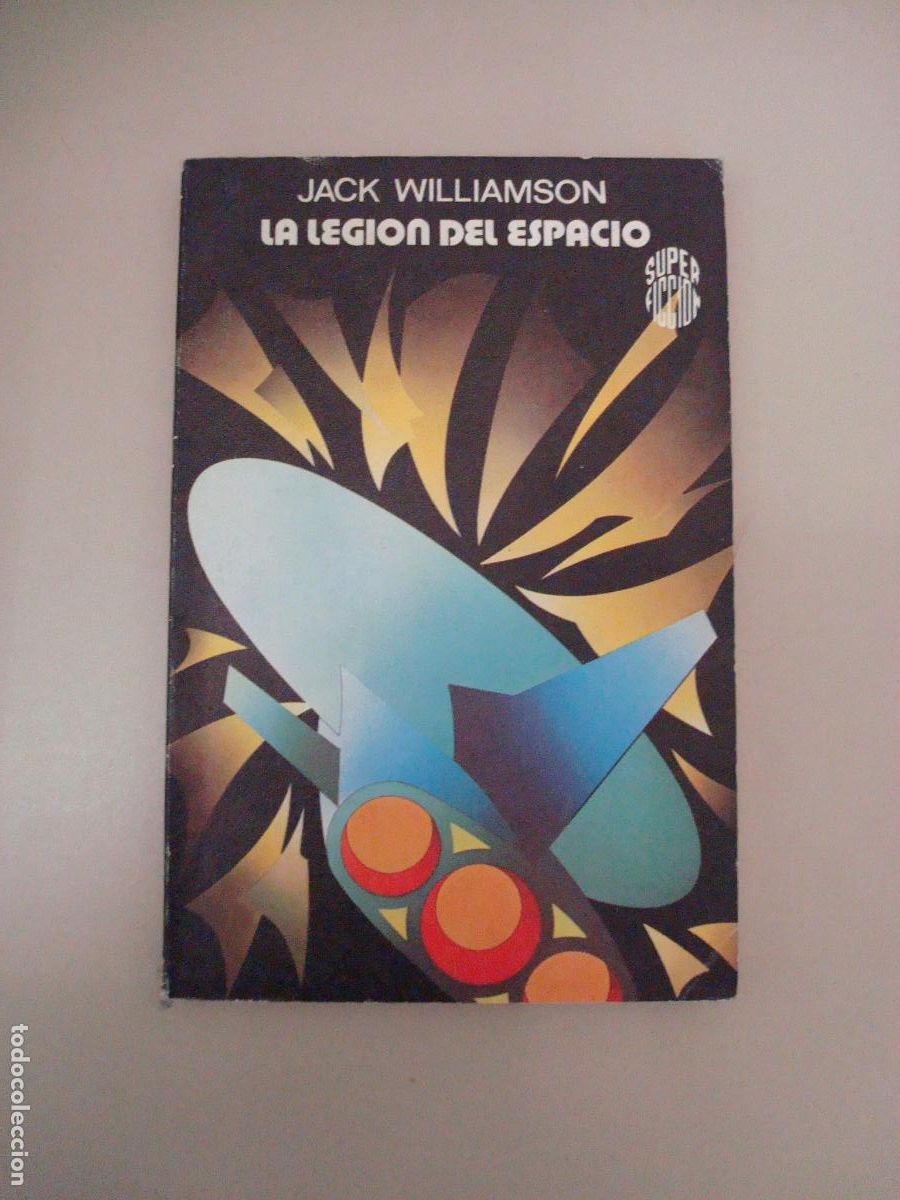 Libros de segunda mano: &rdquo;La legi&oacute;n del espacio&rdquo;. Jack Williamson - Foto 1