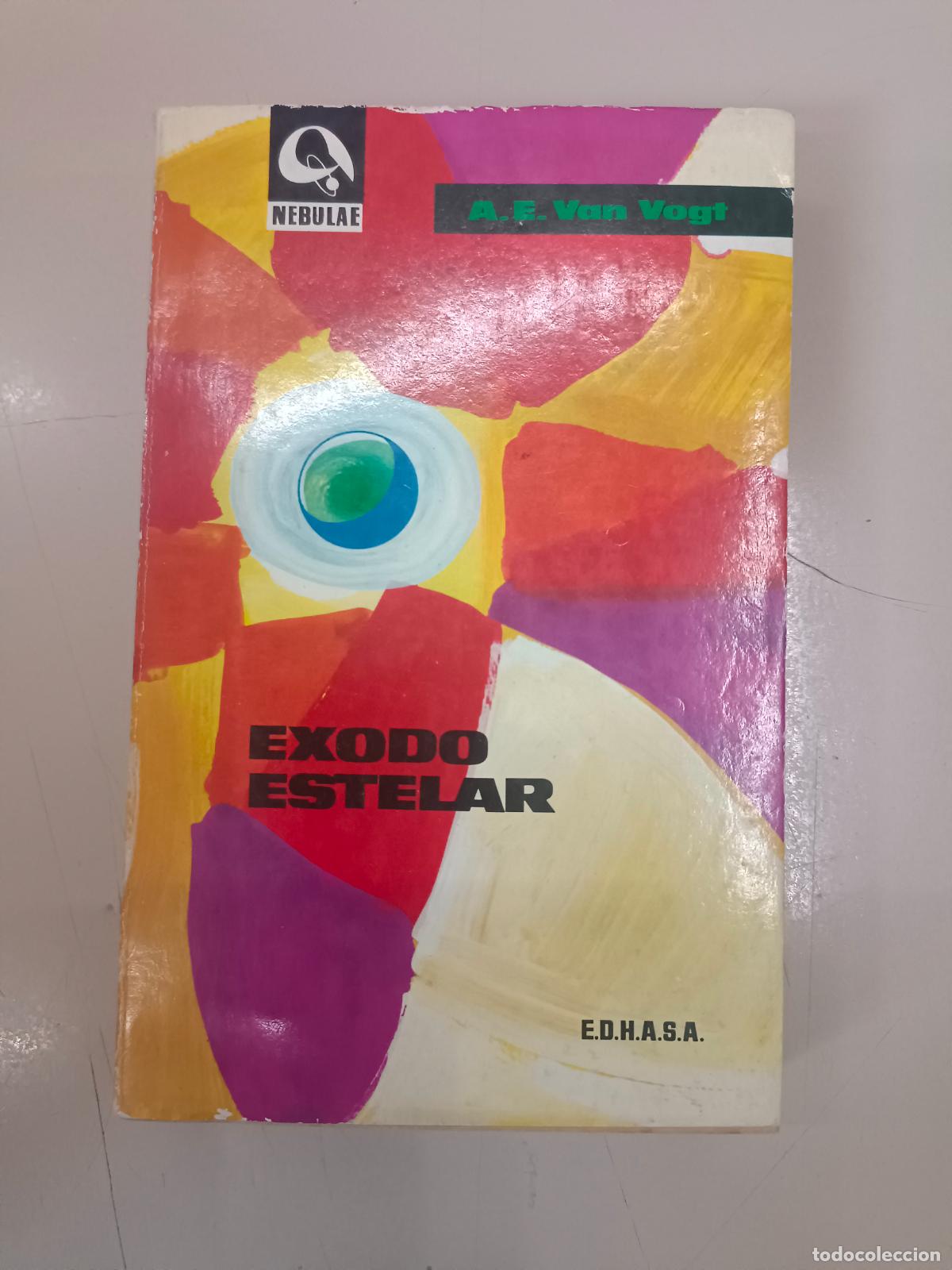 Libros de segunda mano: &rdquo;&Eacute;xodo estelar&rdquo;. A. E. VanVogt - Foto 1