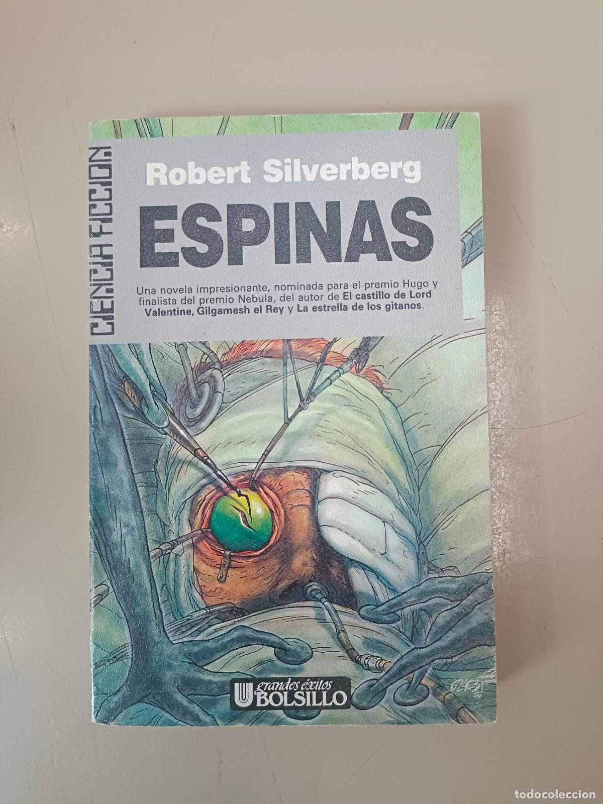 Libros de segunda mano: &rdquo;Espinas&rdquo;. Robert Silverberg - Foto 1