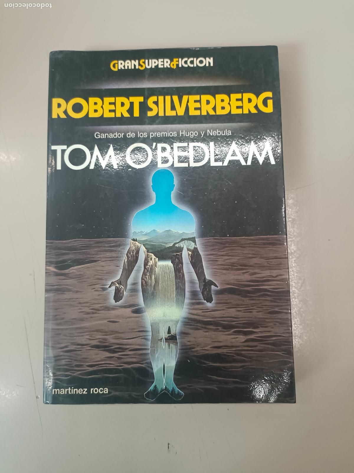 Libros de segunda mano: &rdquo;Tom O`Bedlam&rdquo;. Robert Silverberg - Foto 1