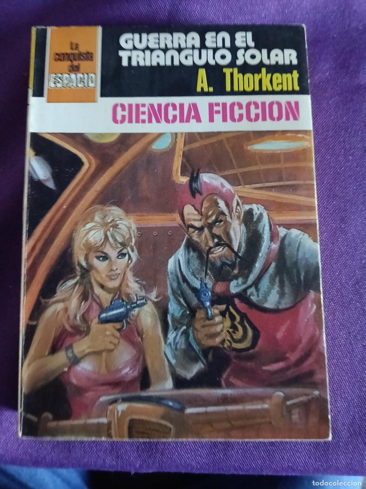 Livros em segunda m&atilde;o: LA CONQUISTA DEL ESPACIO N&ordm; 515 GUERRA EN EL TRIANGULO SOLAR A. THORKENT