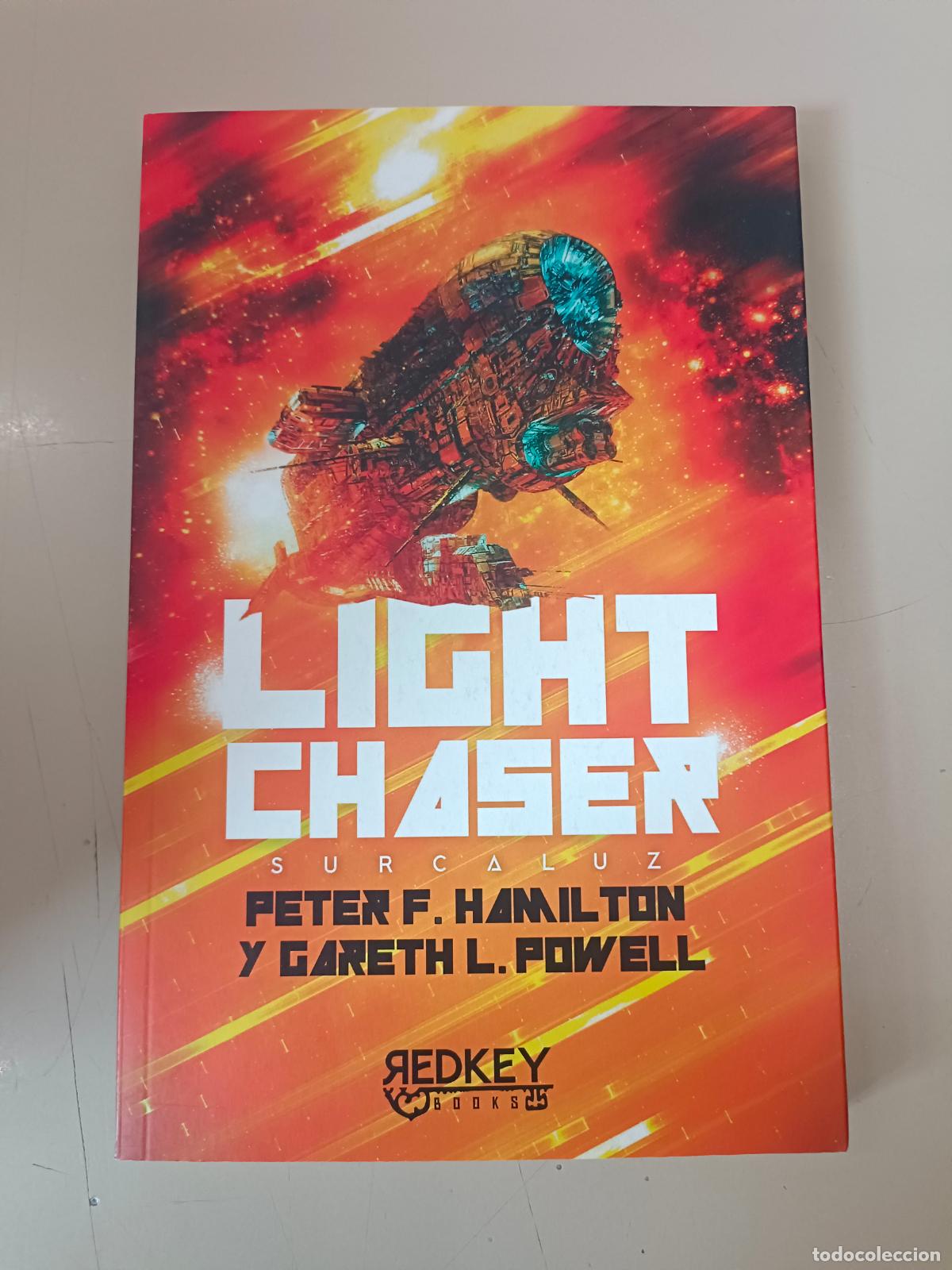 Second hand books: &rdquo;Light chaser&rdquo;. Peter F. Hamilton con Gareth L. Powell