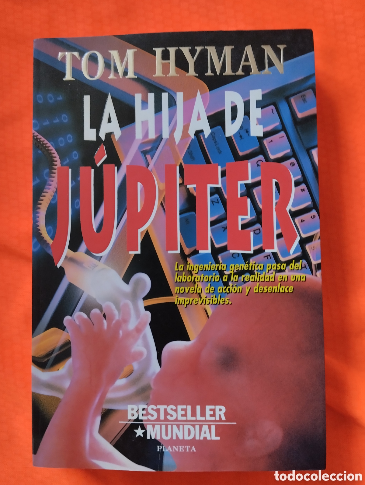Libros de segunda mano: LA HIJA DE J&Uacute;PITER, TOM HYMAN. EDITORIAL PLANETA BESTSELLER MUNDIAL. PRIMERA EDICI&Oacute;N