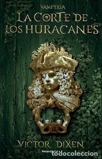 Gebrauchte B&uuml;cher: VAMPYRIA - LA CORTE DE LOS HURACANES N&ordm; 3 - DIXEN, VICTOR - ROCA - 2023