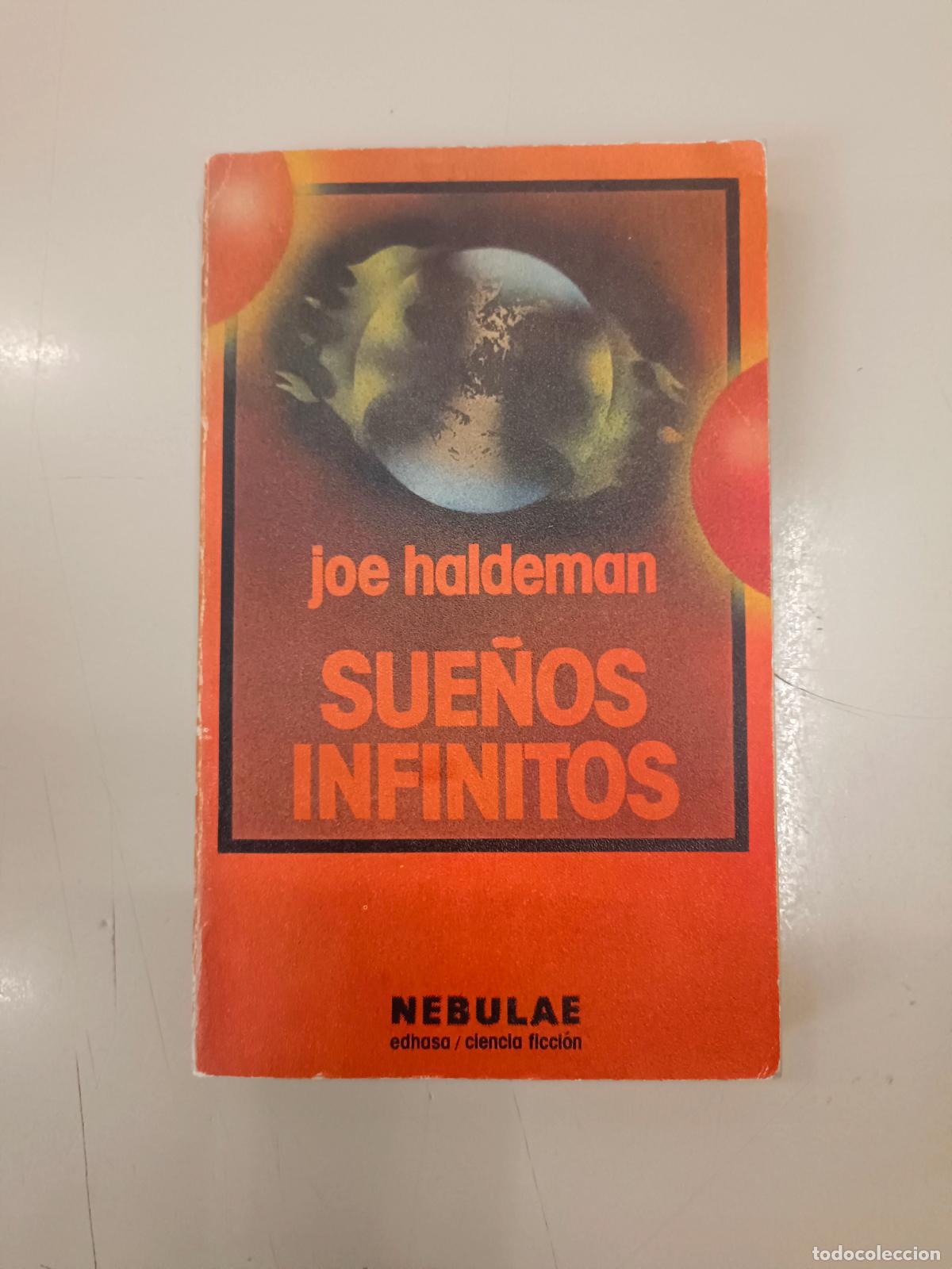 Libros de segunda mano: &rdquo;Sue&ntilde;os infinitos&rdquo;. Joe Haldeman - Foto 1