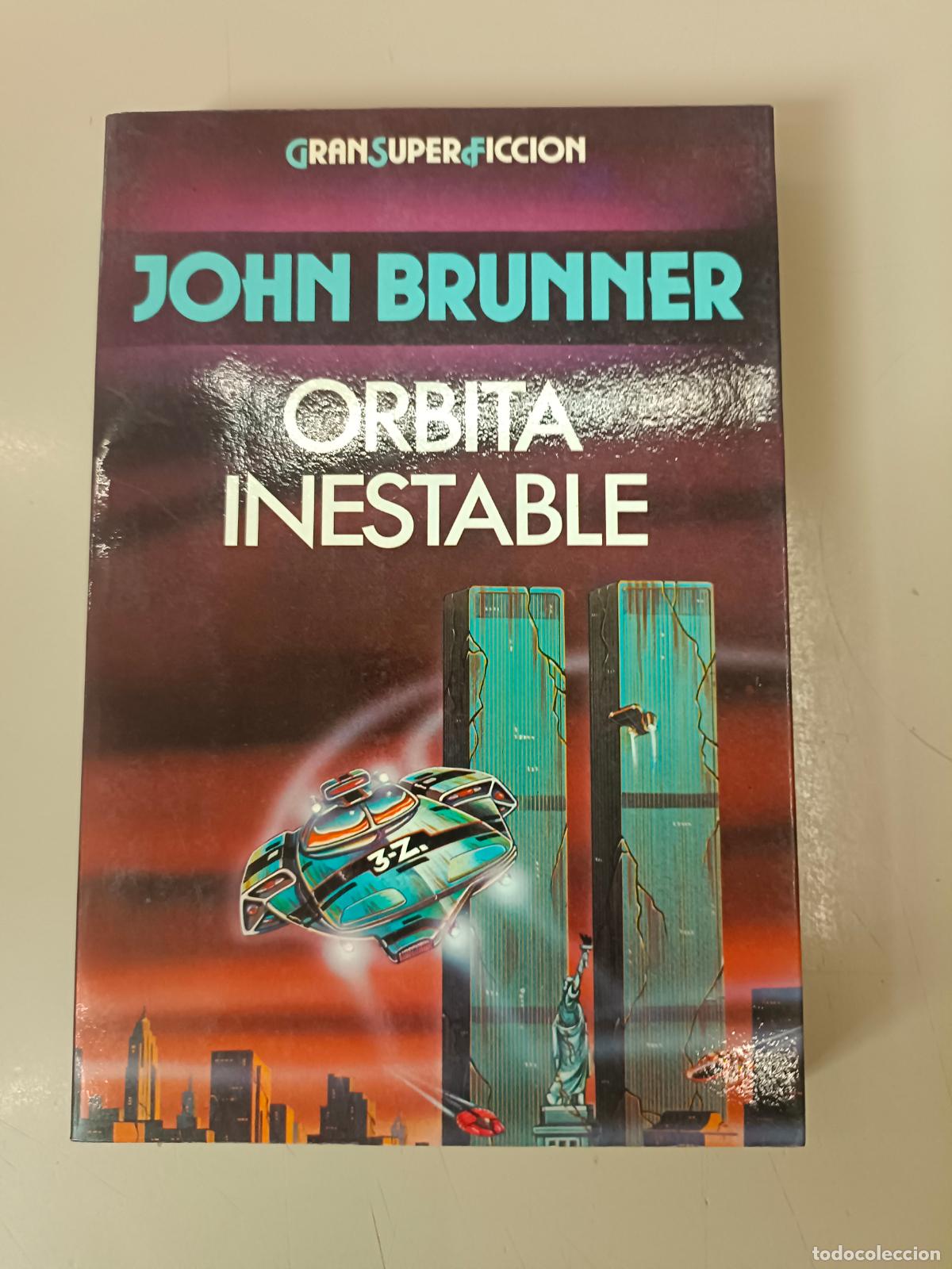 Libros de segunda mano: &rdquo;Orbita inestable&rdquo;. John Brunner - Foto 1