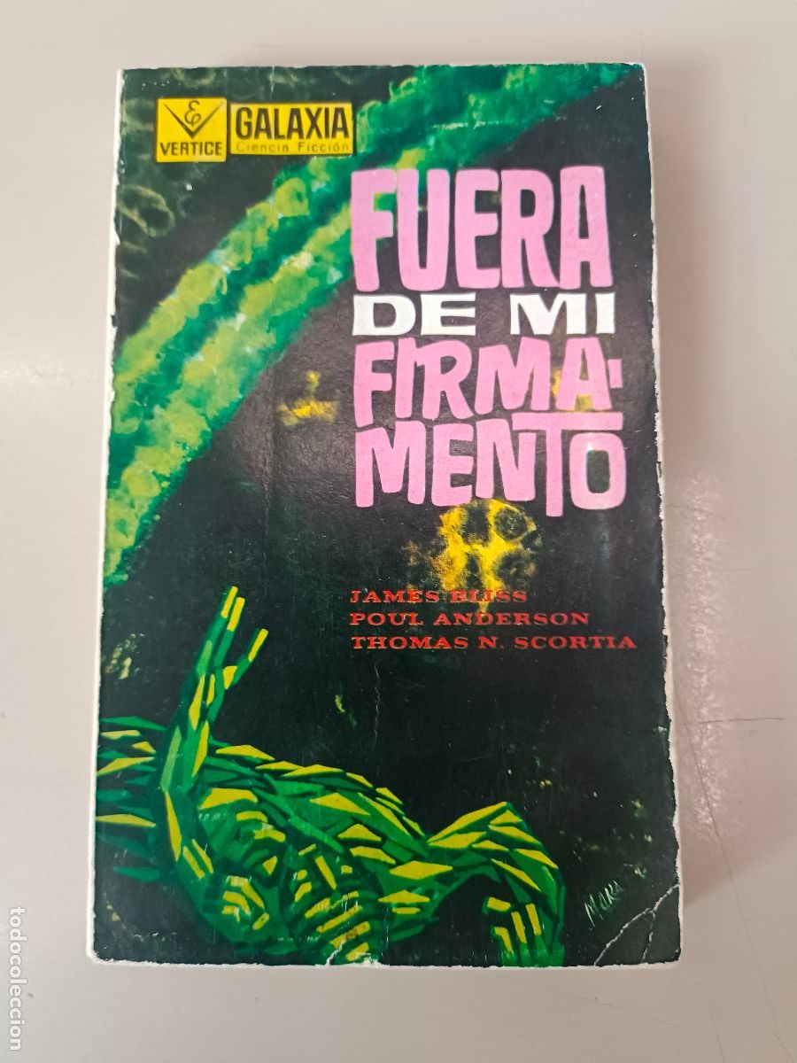 Livres d'occasion: &rdquo;Fuera de mi firmamento&rdquo;. James Blish