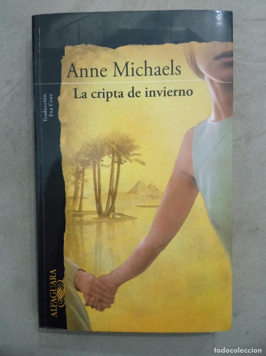 Libros de segunda mano: Anne Michaels. La cripta de invierno - Foto 1