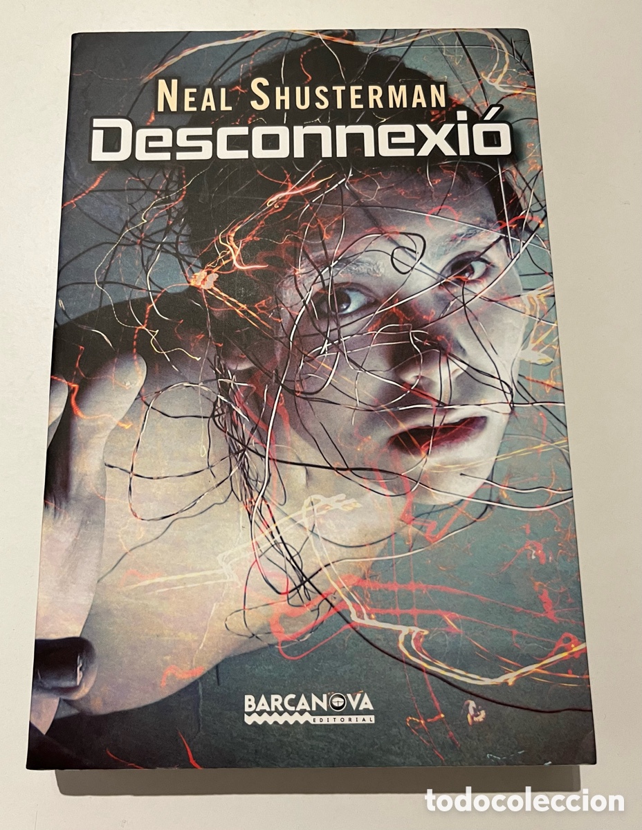 Gebrauchte B&uuml;cher: Llibre Desconnexi&oacute; - Neal Shusterman