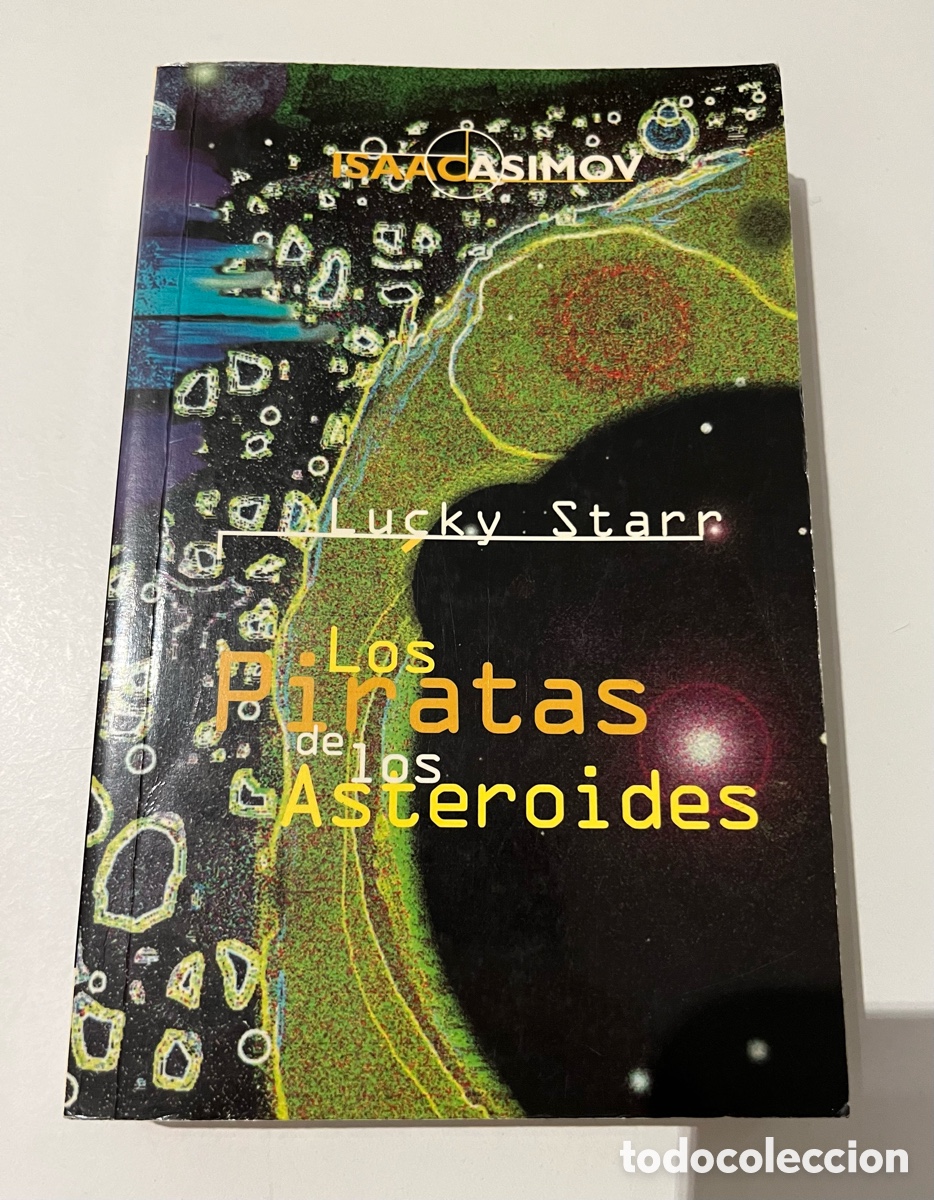 Libros de segunda mano: Libro Los piratas de los asteroides - Isaac Asimov