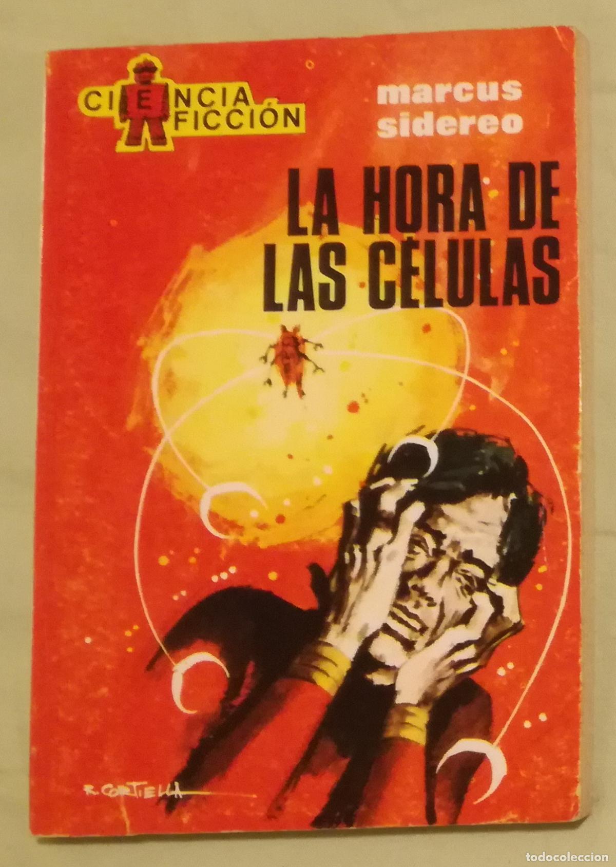 Libros de segunda mano: Bolsilibros pulp, Toray Ciencia Ficcion, n&ordm; 41: La hora de las celulas - Marcus Sidereo