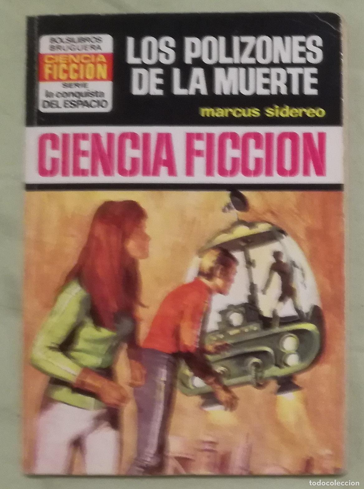 Libros de segunda mano: Bolsilibros pulp, La Conquista Espacio Burguera, n&ordm; 246: Los polizones de la muerte - Marcus Sidereo