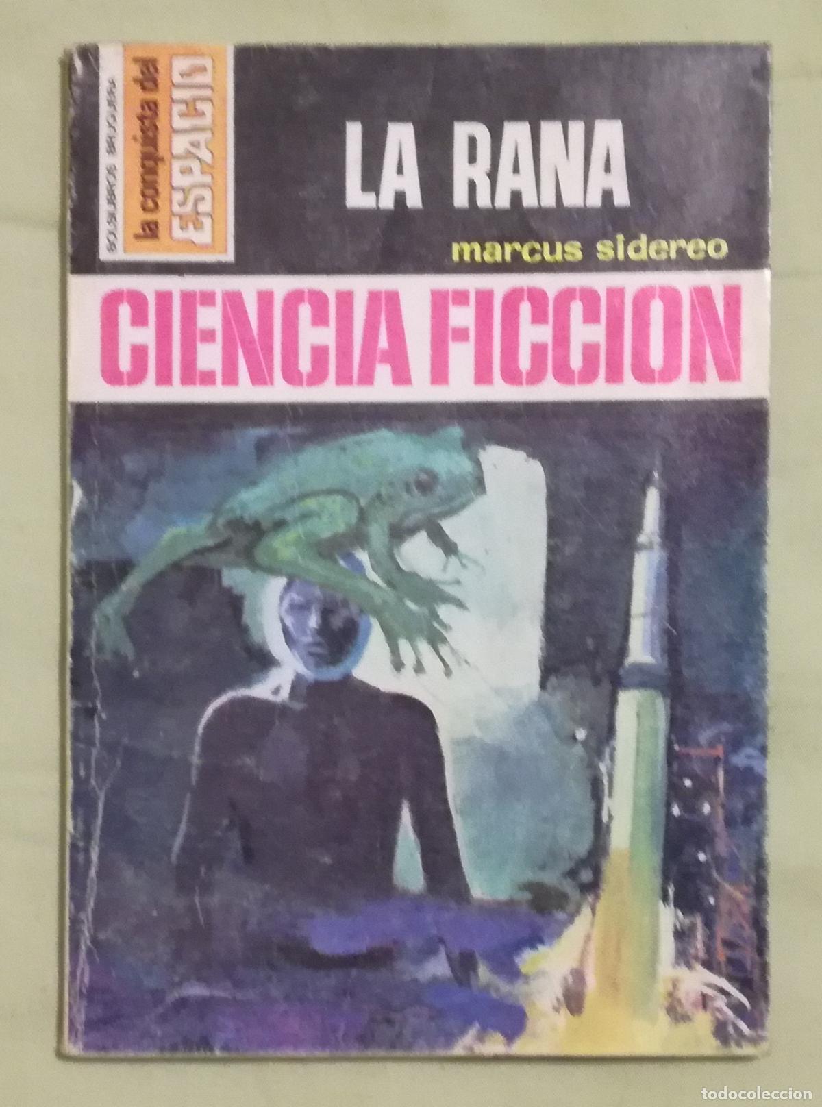 Livros em segunda m&atilde;o: Bolsilibros pulp, La Conquista del Espacio Burguera, n&ordm; 265: La rana - Marcus Sidereo