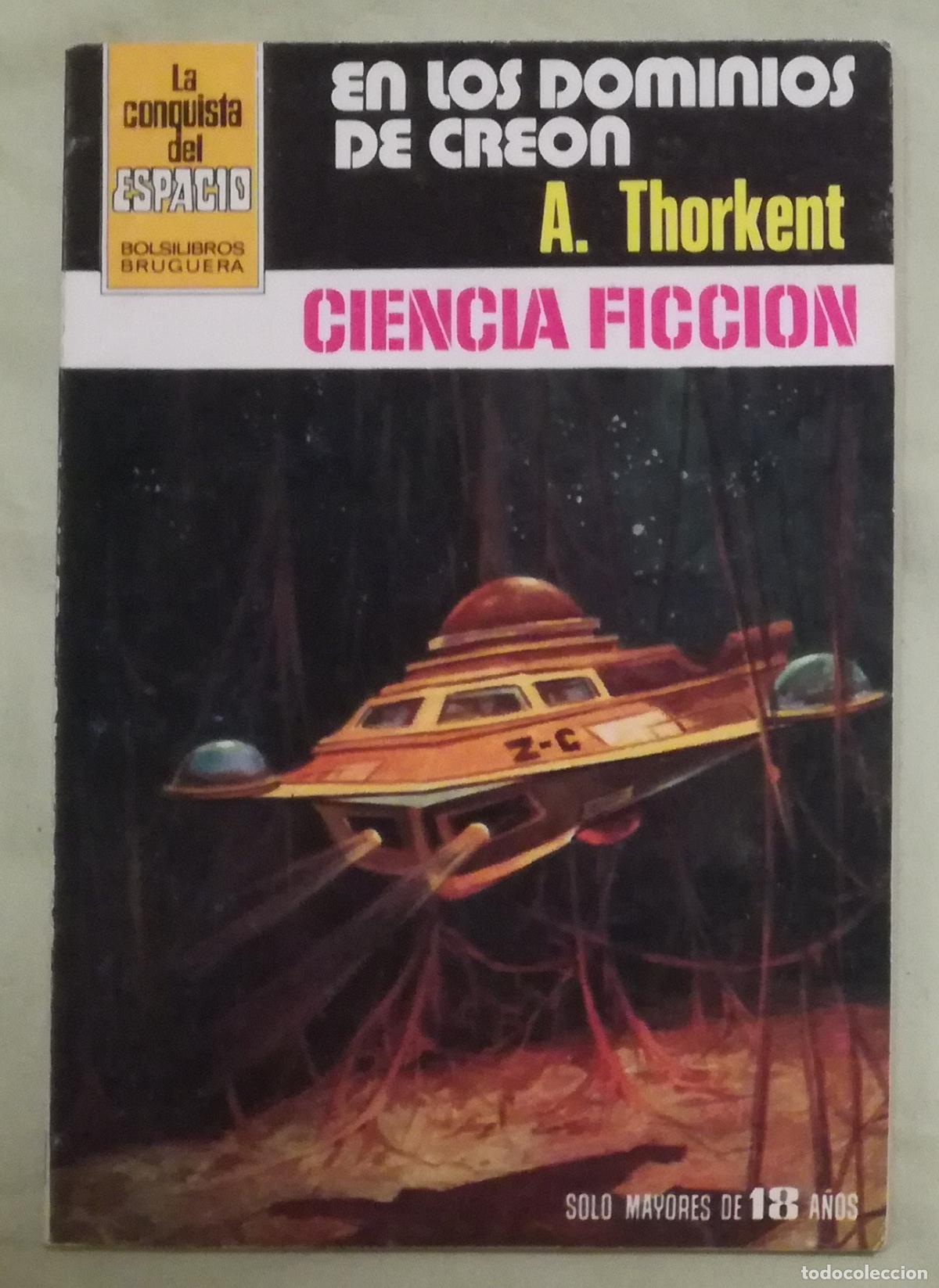Libri di seconda mano: Bolsilibros pulp, La Conquista del Espacio Burguera, n&ordm; 618: En los dominios de Creon - A. Thorkent