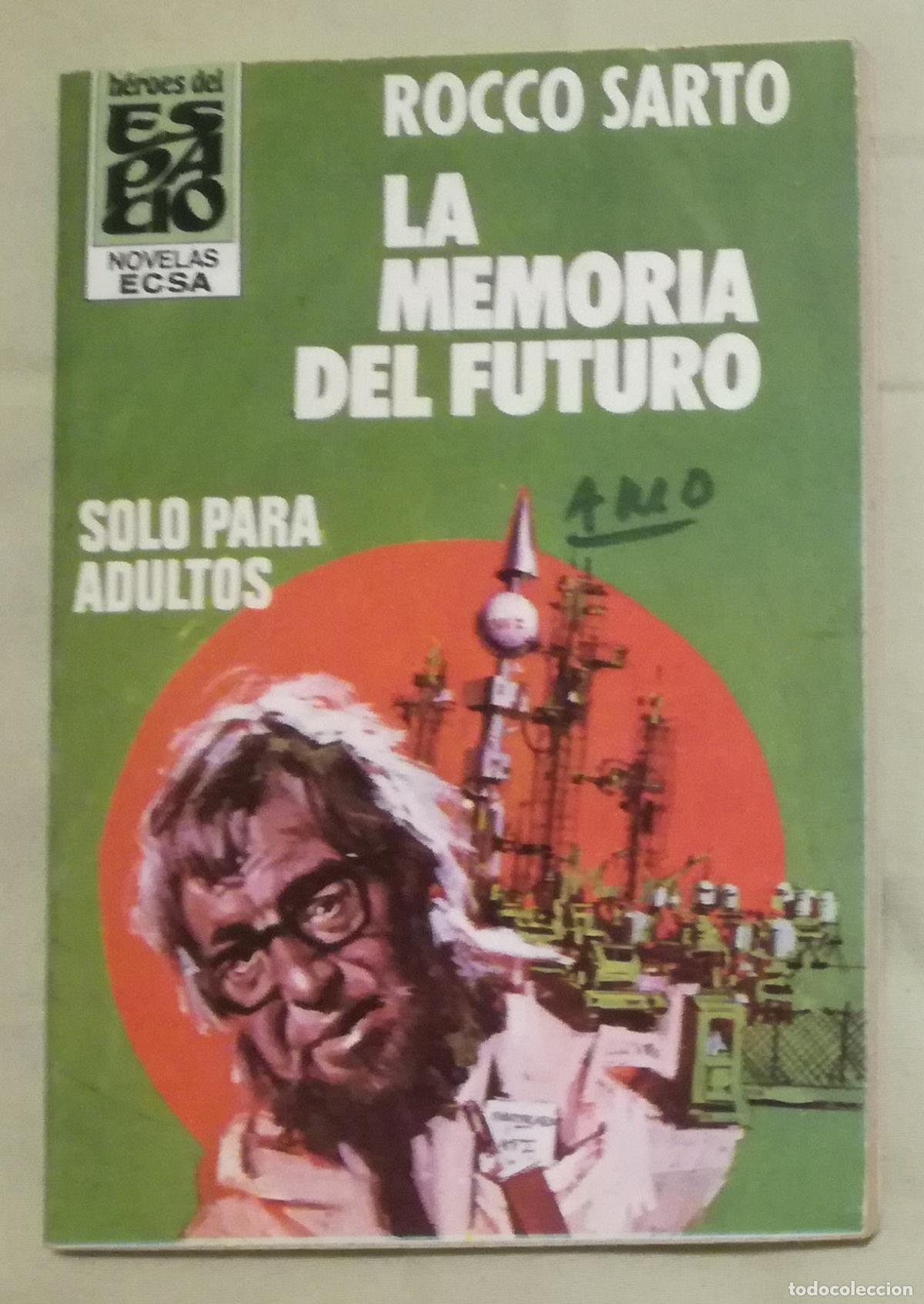 Libros de segunda mano: Bolsilibros pulp, Heroes del espacio, n&ordm; 65: La memoria del futuro - Rocco Sarto