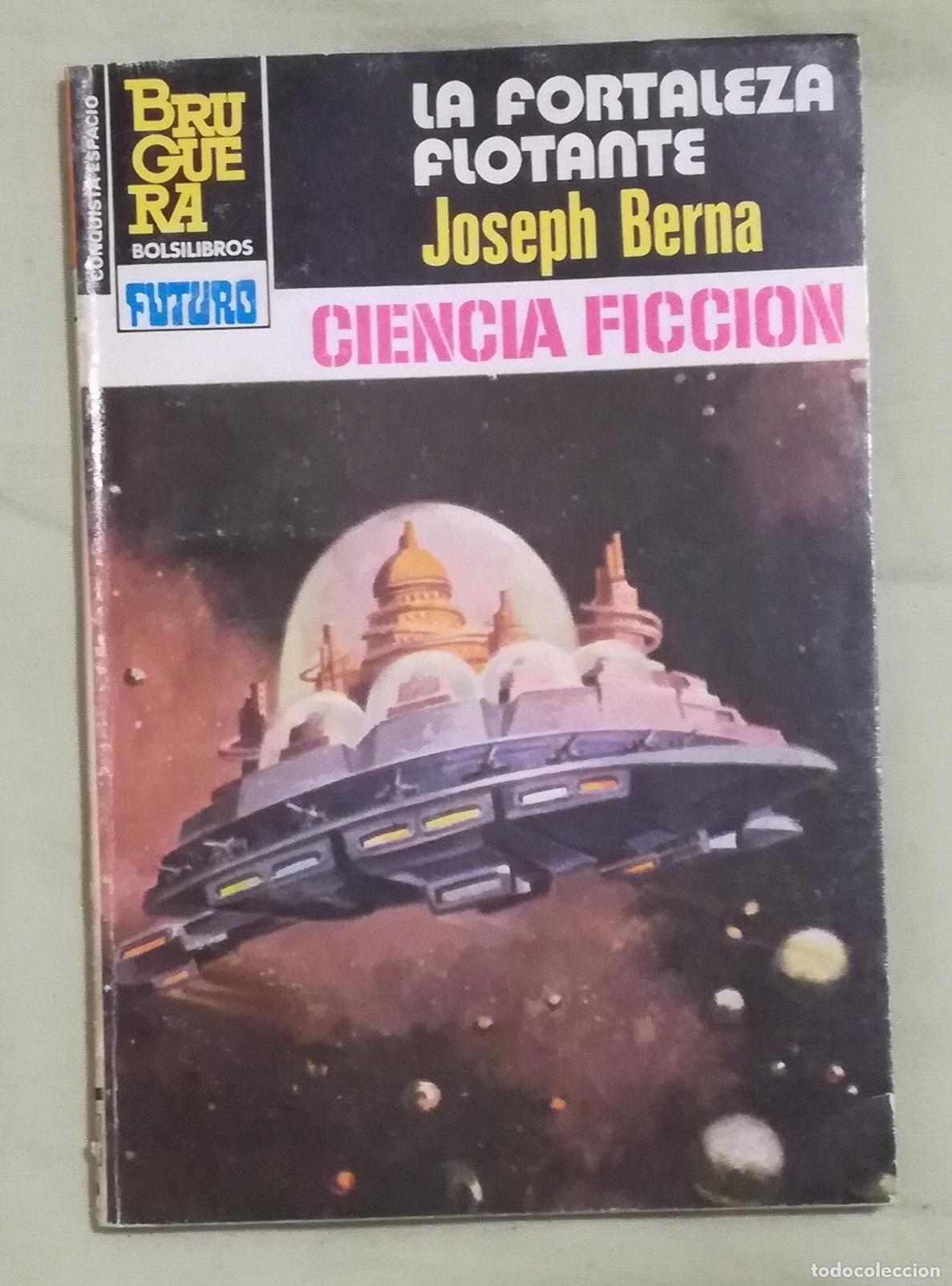 Gebrauchte B&uuml;cher: Bolsilibros pulp, La Conquista del Espacio Bruguera, n&ordm; 661: La fortaleza flotante - Joseph Berna