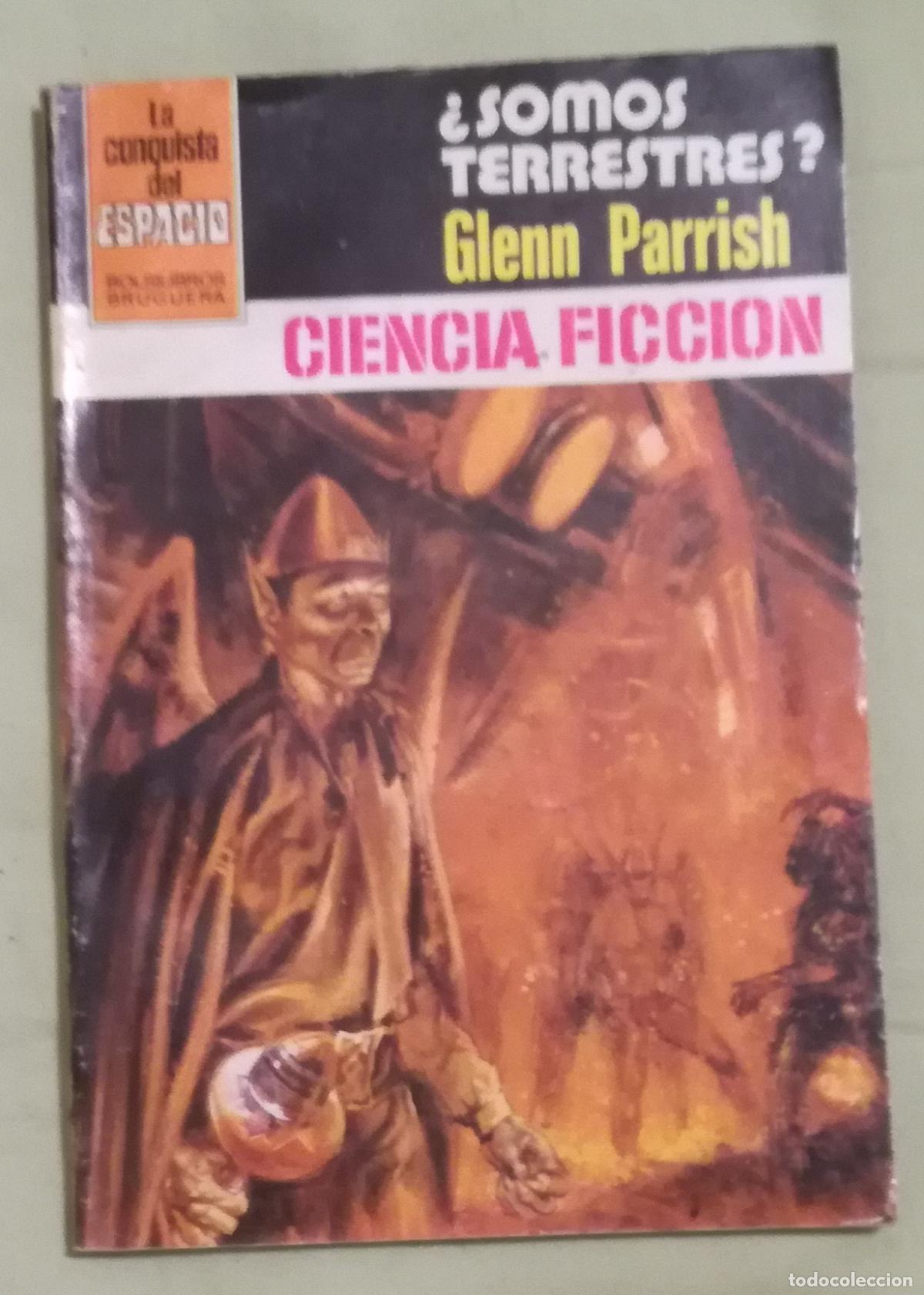 Libros de segunda mano: Bolsilibros pulp, La Conquista del Espacio Bruguera, n&ordm; 653: &iquest;Somos terrestres? - Glenn Parrish