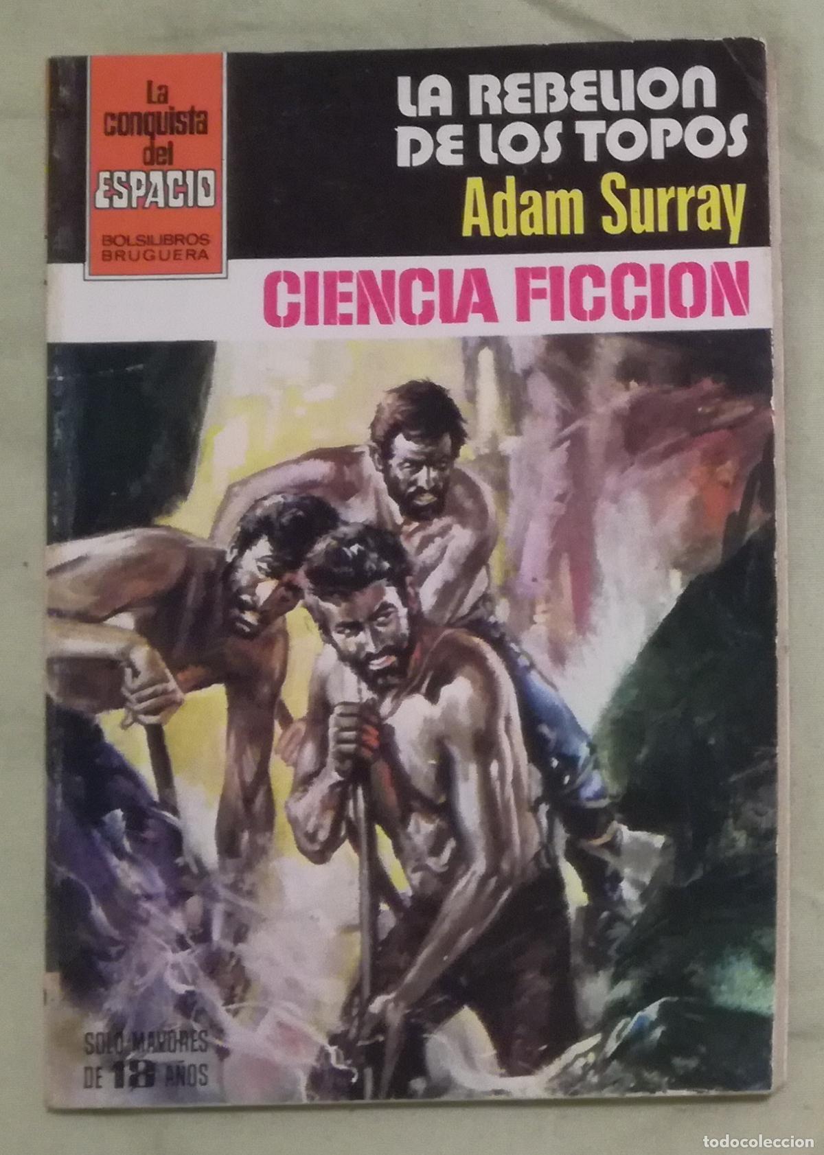 Livros em segunda m&atilde;o: Bolsilibros pulp, La Conquista del Espacio Bruguera, n&ordm; 633: La rebelion de los topos - Adam Surray