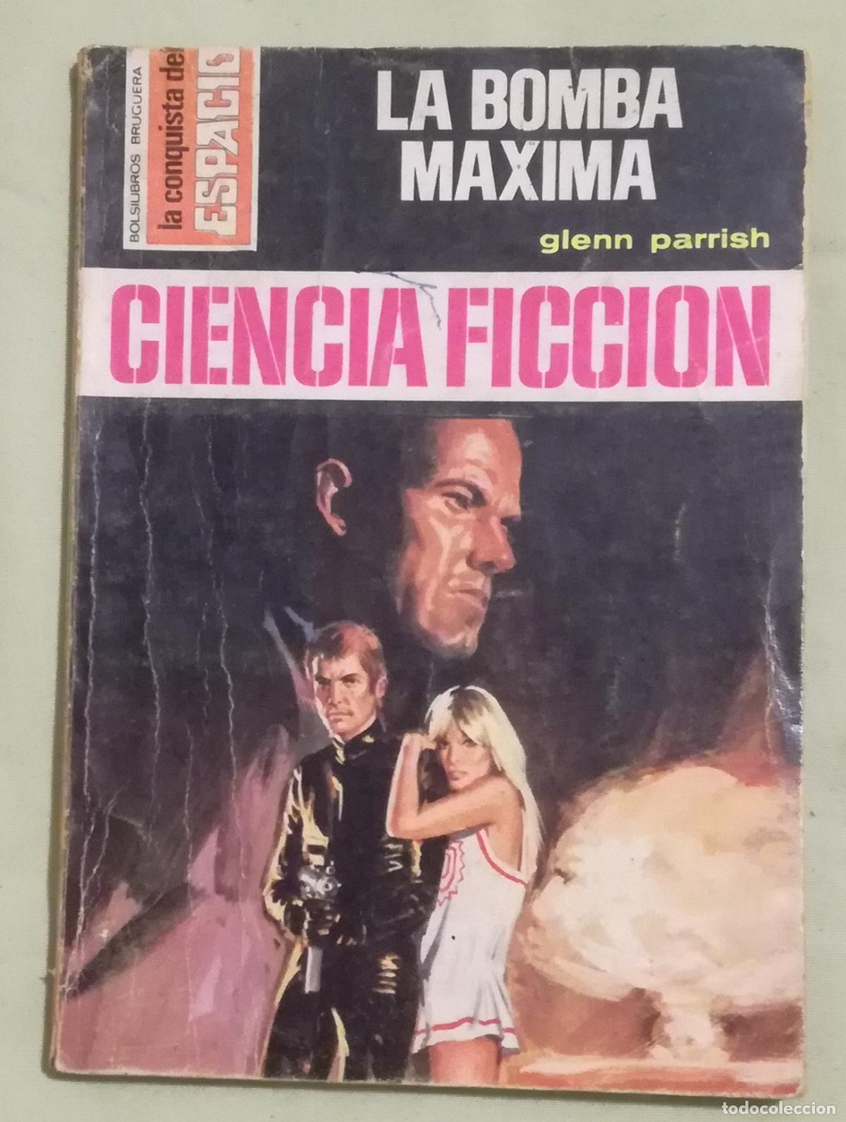 Gebrauchte B&uuml;cher: Bolsilibros pulp, La Conquista del Espacio Bruguera, n&ordm; 331: La bomba maxima - Glenn Parrish