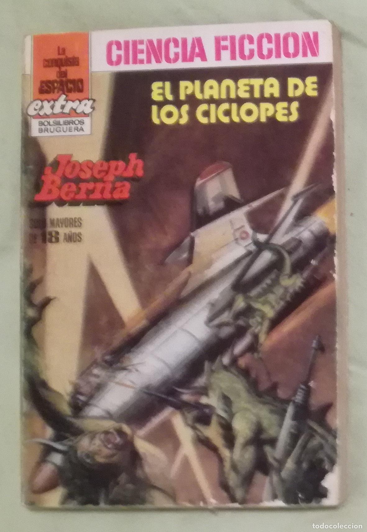 Libri di seconda mano: Bolsilibros pulp La Conquista Espacio Extra Bruguera n&ordm; 5: El planeta de los ciclopes - Joseph Berna