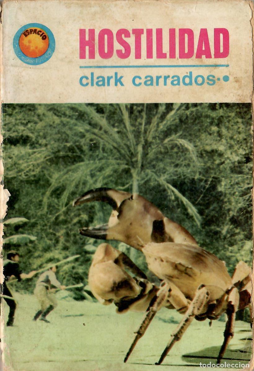Livros em segunda m&atilde;o: Bolsilibros pulp, Espacio El Mundo Futuro Toray, n&ordm; 410: Hostilidad - Clark Carrados