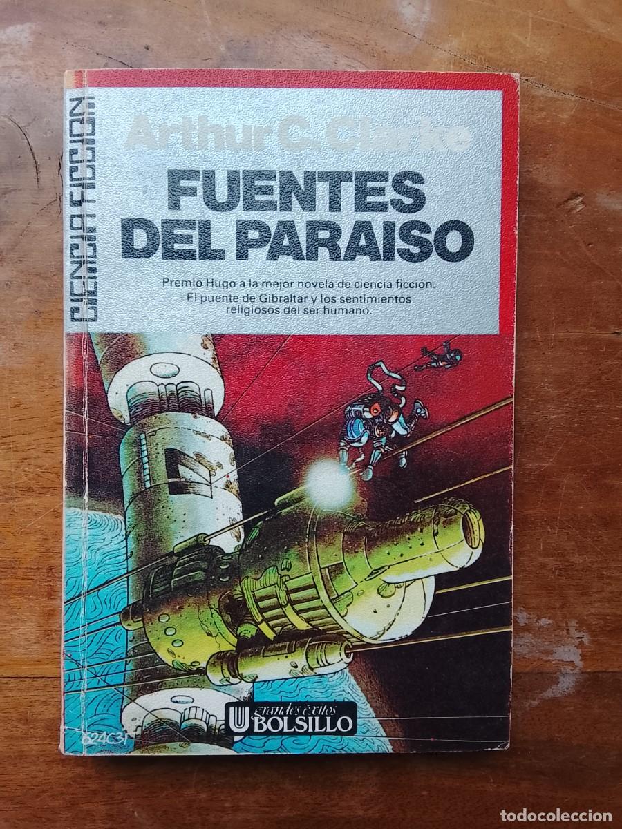 Libros de segunda mano: Fuentes del para&iacute;so. Arthur C Clarke - Foto 1