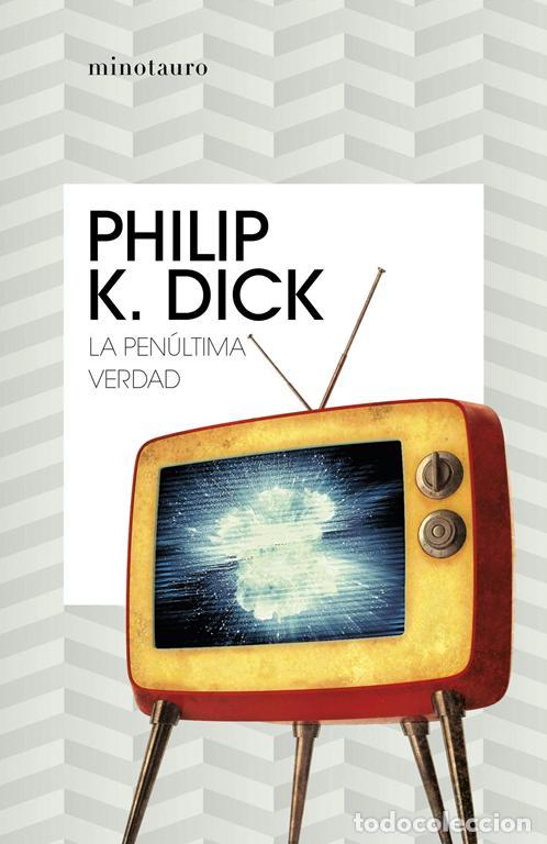 Libros de segunda mano: La pen&uacute;ltima verdad. - Dick, Philip K..