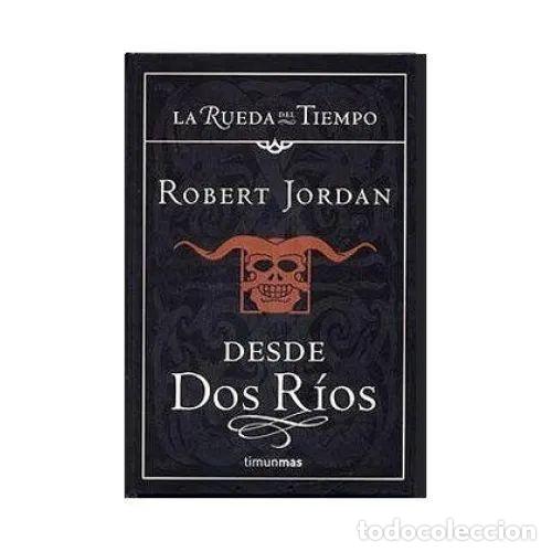 Gebrauchte B&uuml;cher: Desde Dos R&iacute;os - Jordan, Robert - Timun Mas