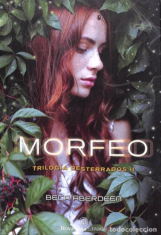 Livres d'occasion: Morfeo - Beca Aberdeen - Nova Casa Editorial - Trilogia Desterrados, Libro 2