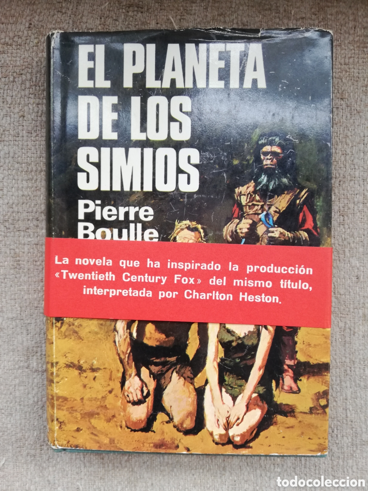 Gebrauchte B&uuml;cher: El planeta de los simios, de Pierre Boulle. Primera edici&oacute;n carton&eacute; 1968