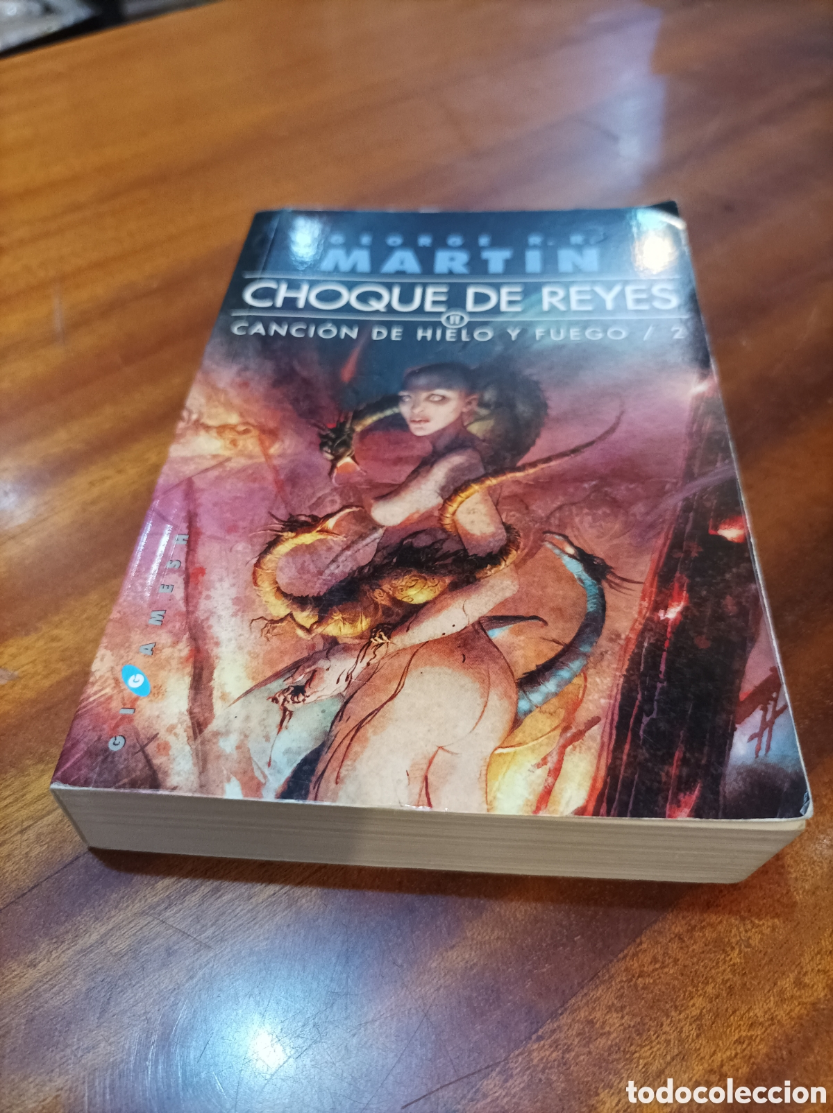Second hand books: CHOQUE DE REYES.(CANCI&Oacute;N DE HIELO Y FUEGO 2 DE III.GEORGE R.R.MARTIN.2008