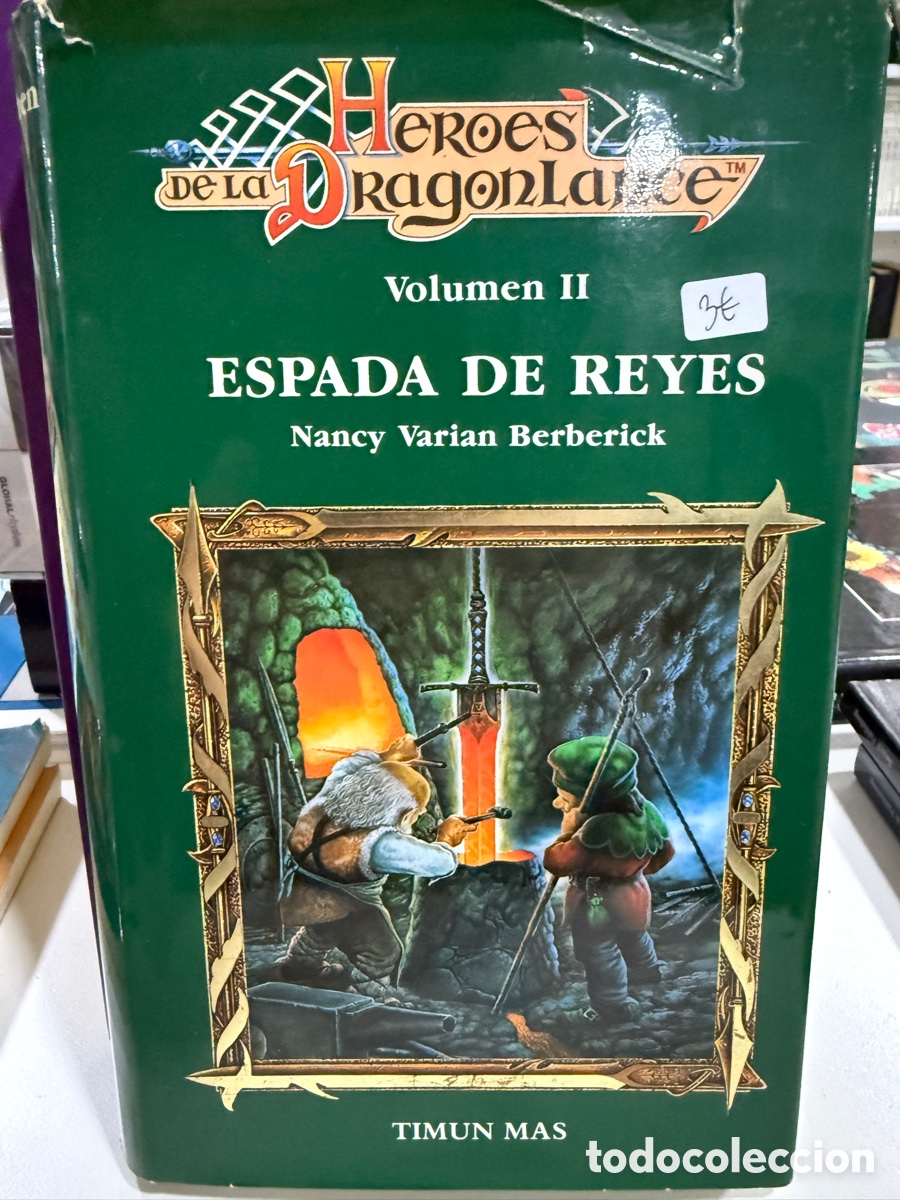 Livres d'occasion: H&eacute;roes De La Dragonlance - Volumen II. Espada De Reyes (Tapa Dura)
