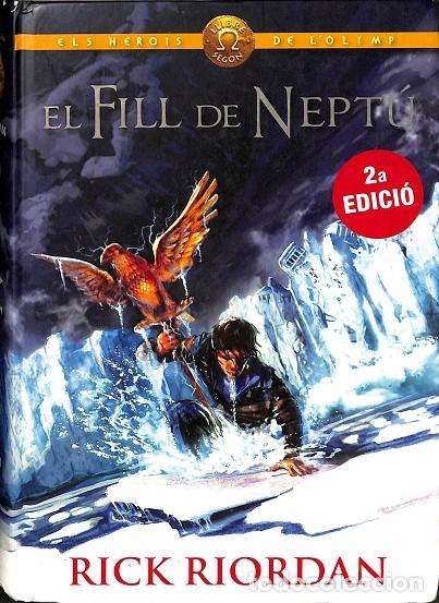 Libri di seconda mano: EL FILL DE NEPT&Uacute; - RIORDAN, RICK - LA GALERA - 2013 - KIMERA / ELS HEROIS DE L'OLIMP N&ordm; 8