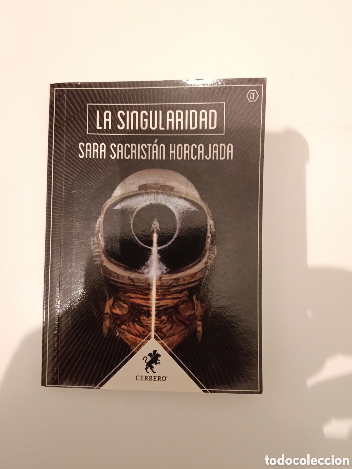 Livres d'occasion: La singularidad. Sara Sacristan Horcajada, editorial Cerbero. Primera edici&oacute;n,2022.