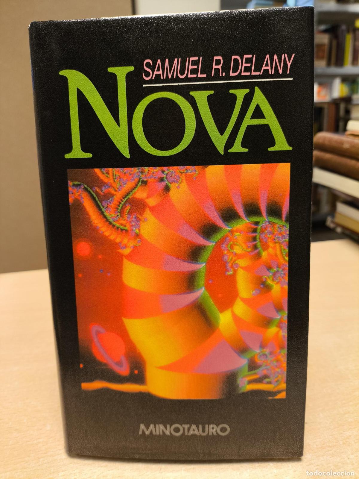Gebrauchte B&uuml;cher: NOVA - SAMUEL R. DELANY -TAPA DURA 1&ordf; ED 1989 MINOTAURO - SAMUEL R. DELANY