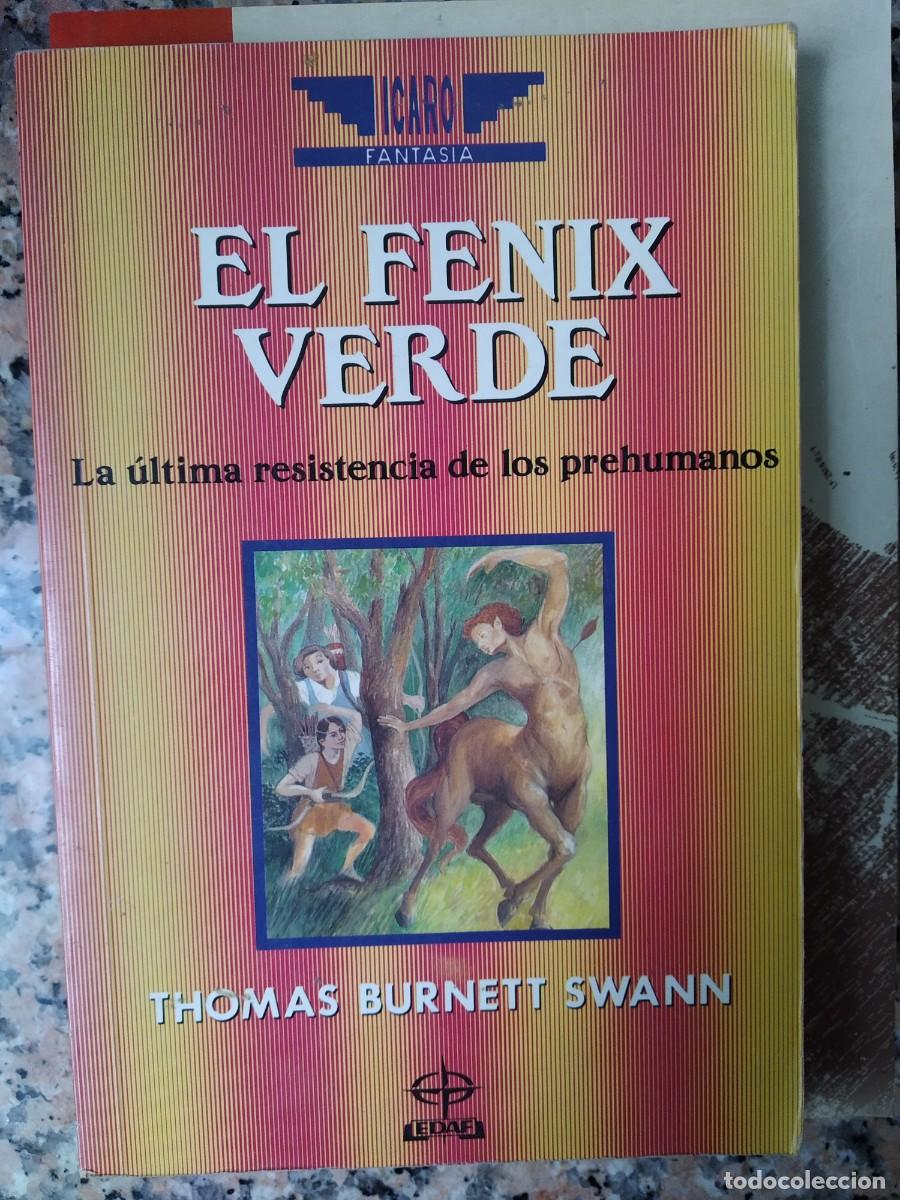 Gebrauchte B&uuml;cher: Thomas Burnett Swann - El Fenix Verde