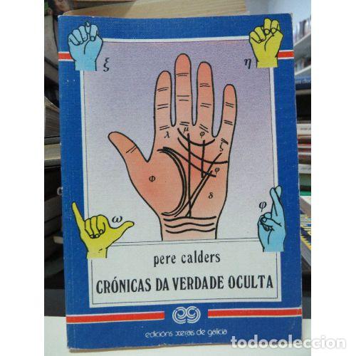 Gebrauchte B&uuml;cher: Cr&oacute;nicas da verdade oculta - Pere Calders - Editorial Xerais - 1985, 1&ordf; ed. - Infantil e Xuvenil - T