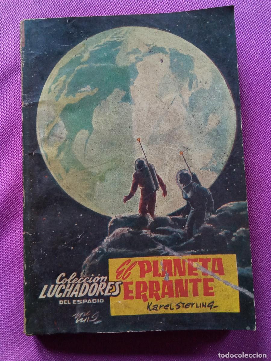 Libros de segunda mano: LUCHADORES DEL ESPACIO. EL PLANETA ERRANTE. L12 C122